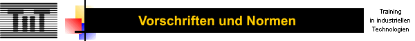 Vorschriften und Normen